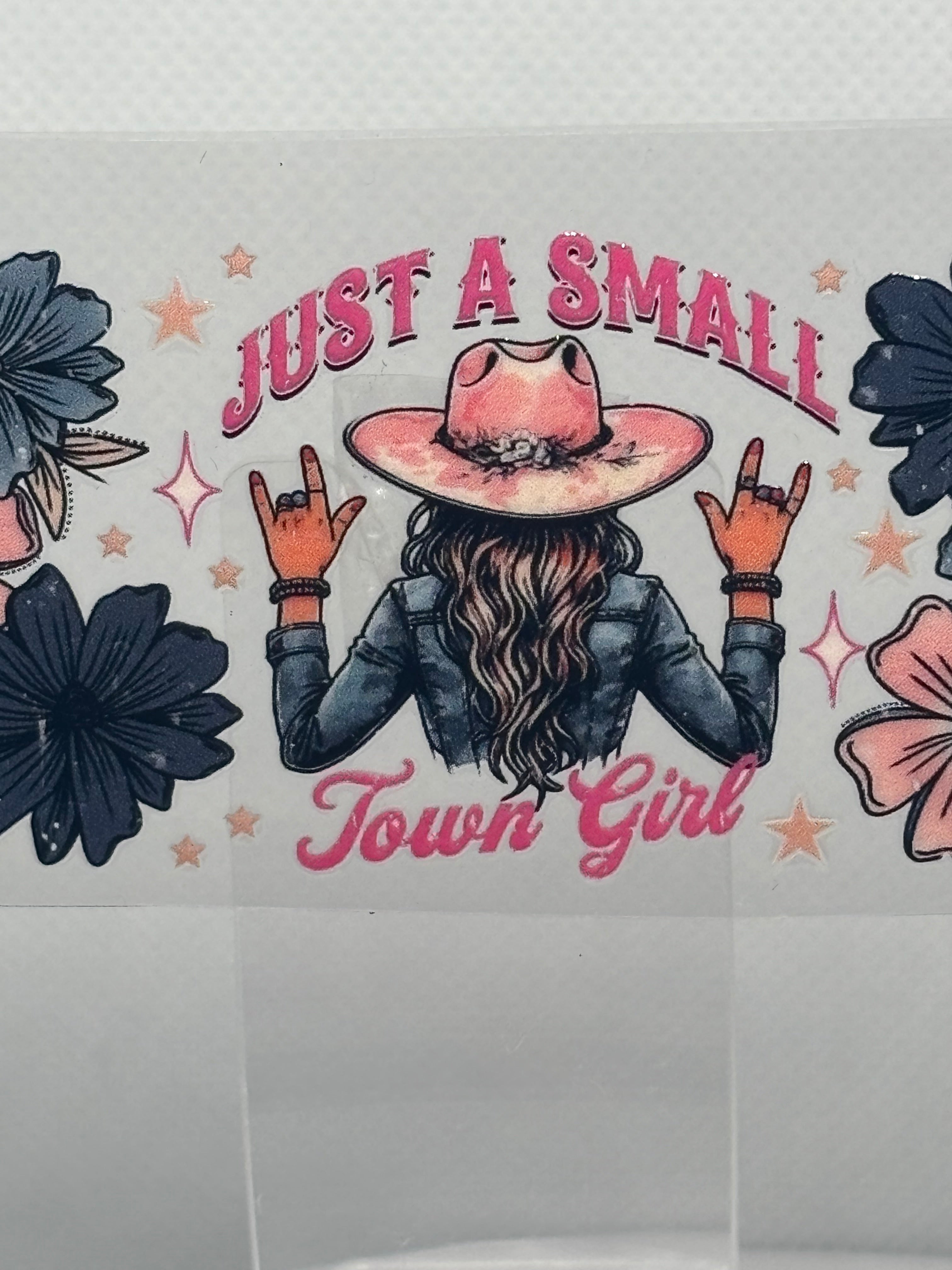 Just A Small Town Girl