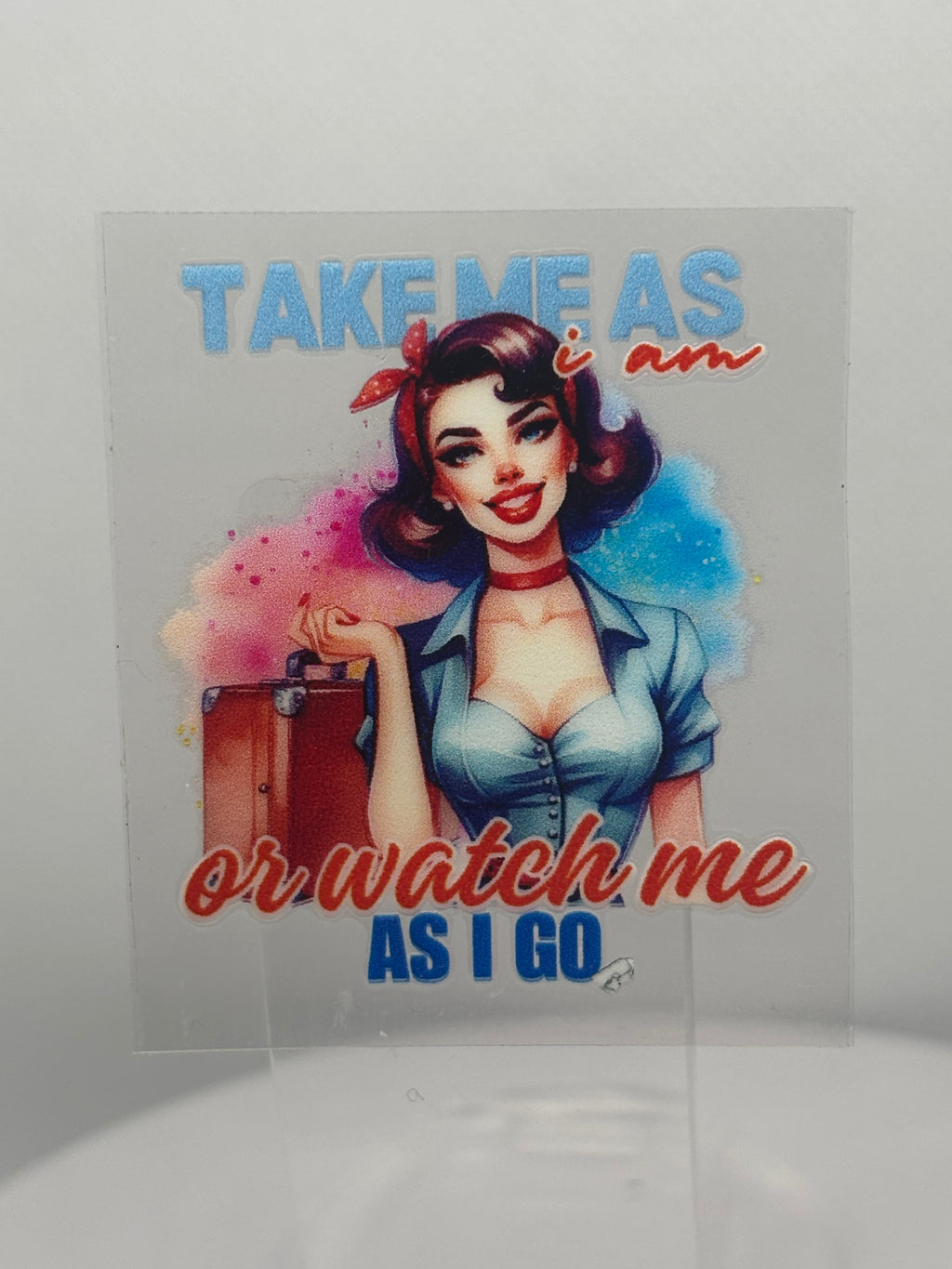 Take Me As I Am