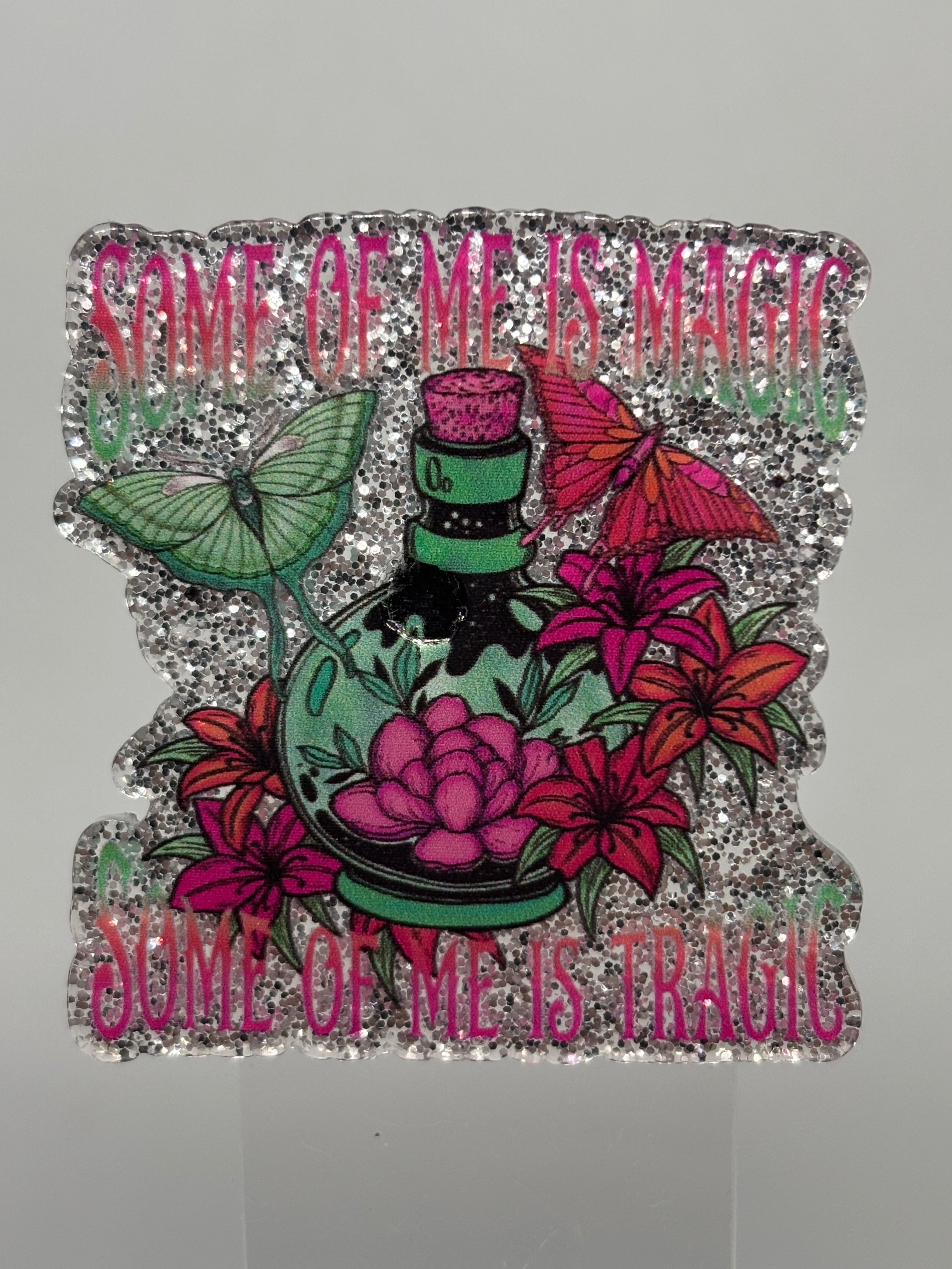 Some of Me is Magic, Some of Me Tragic