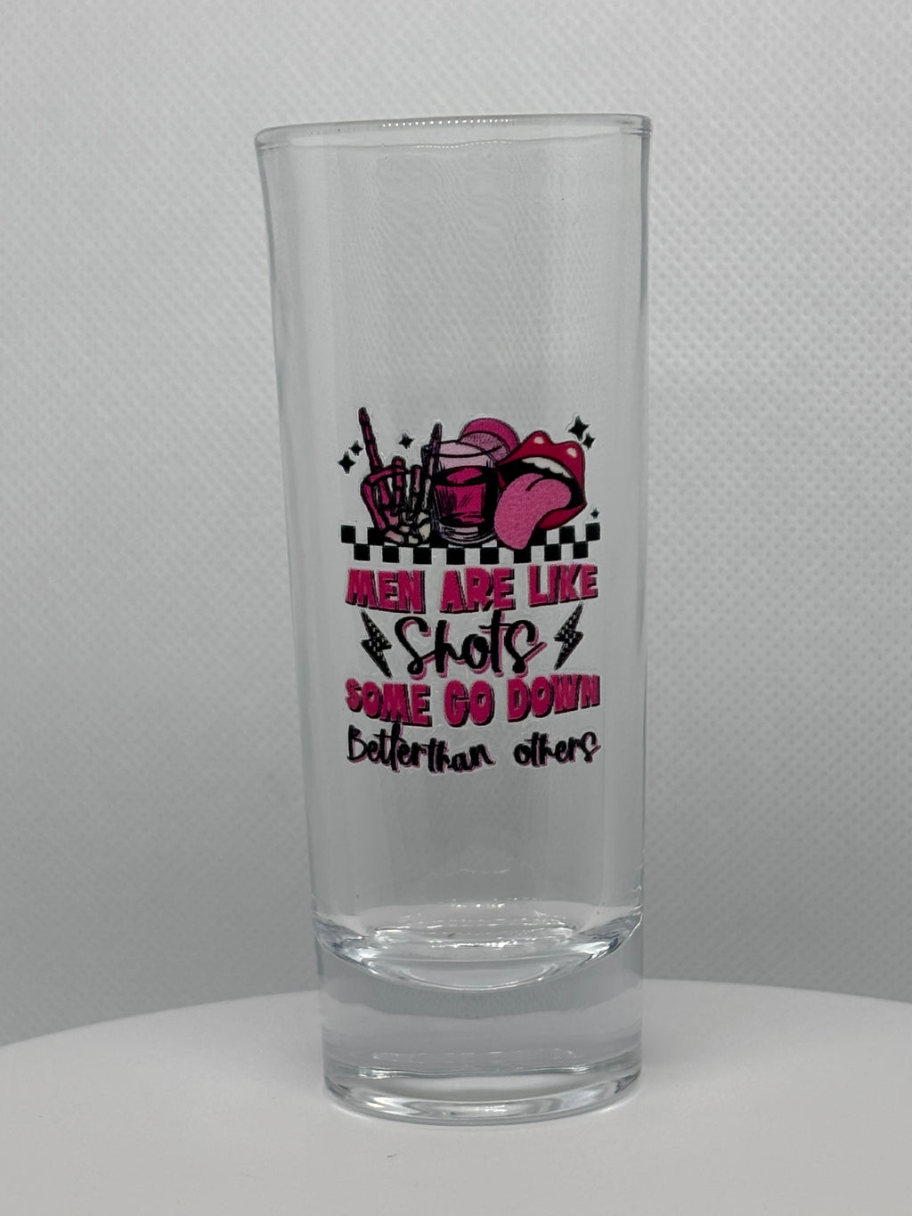 Men Are Like Shots, Some Go Down Better Than Others