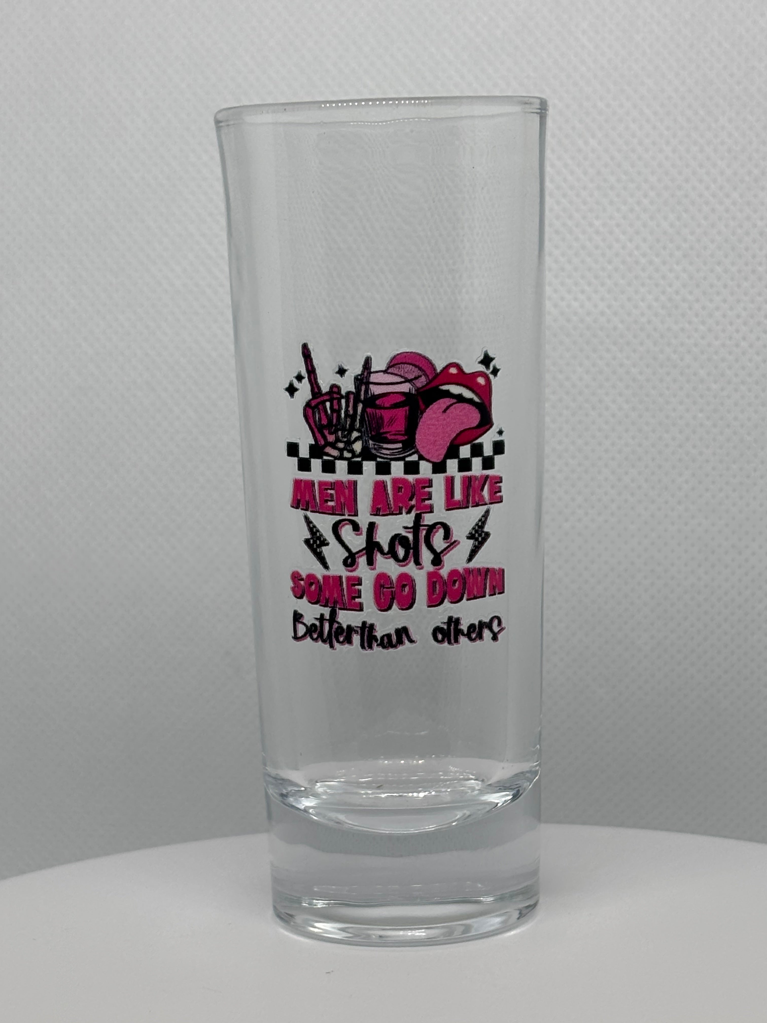 Men Are Like Shots, Some Go Down Better Than Others