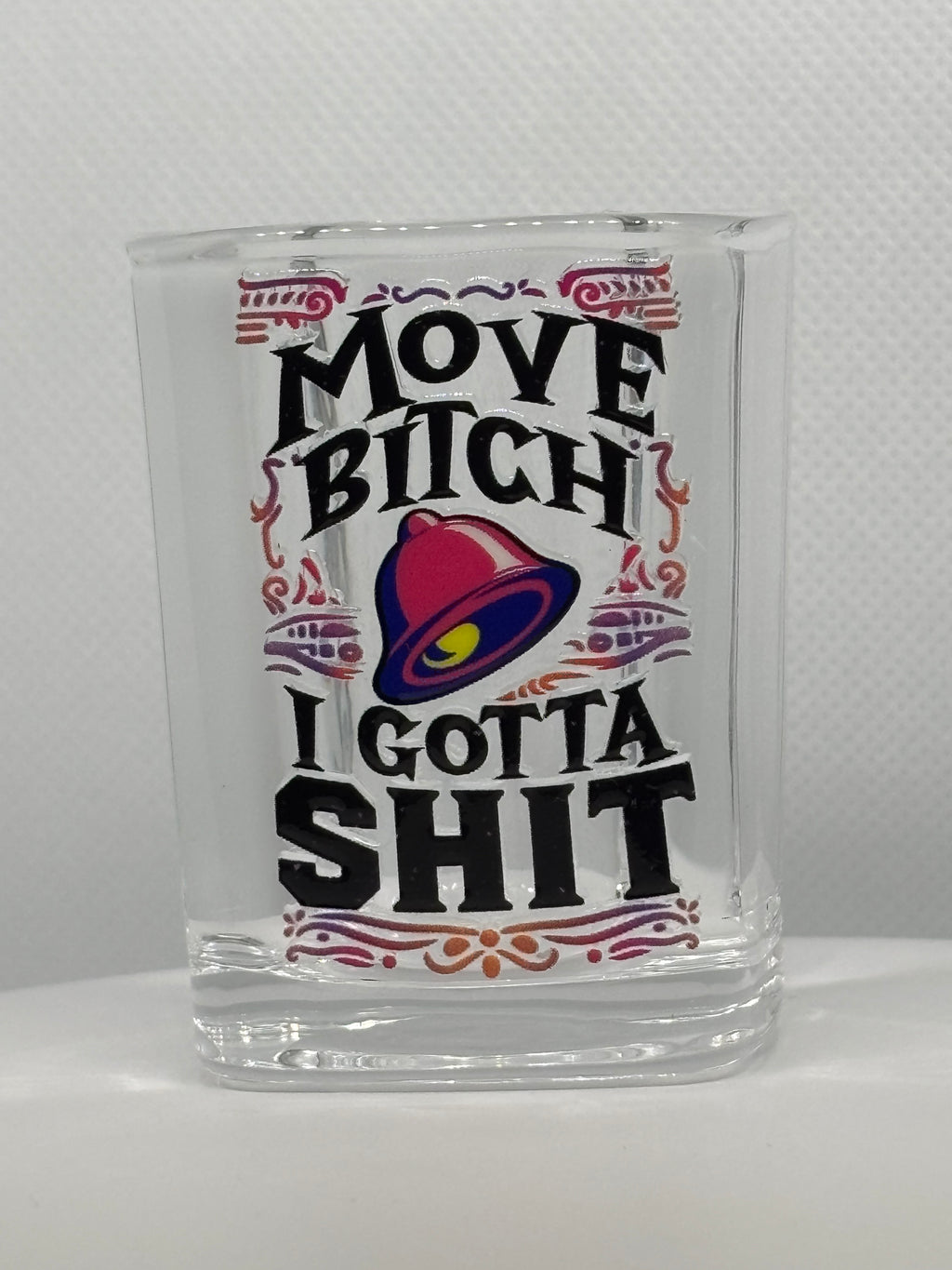 Move Bitch I Gotta Shit