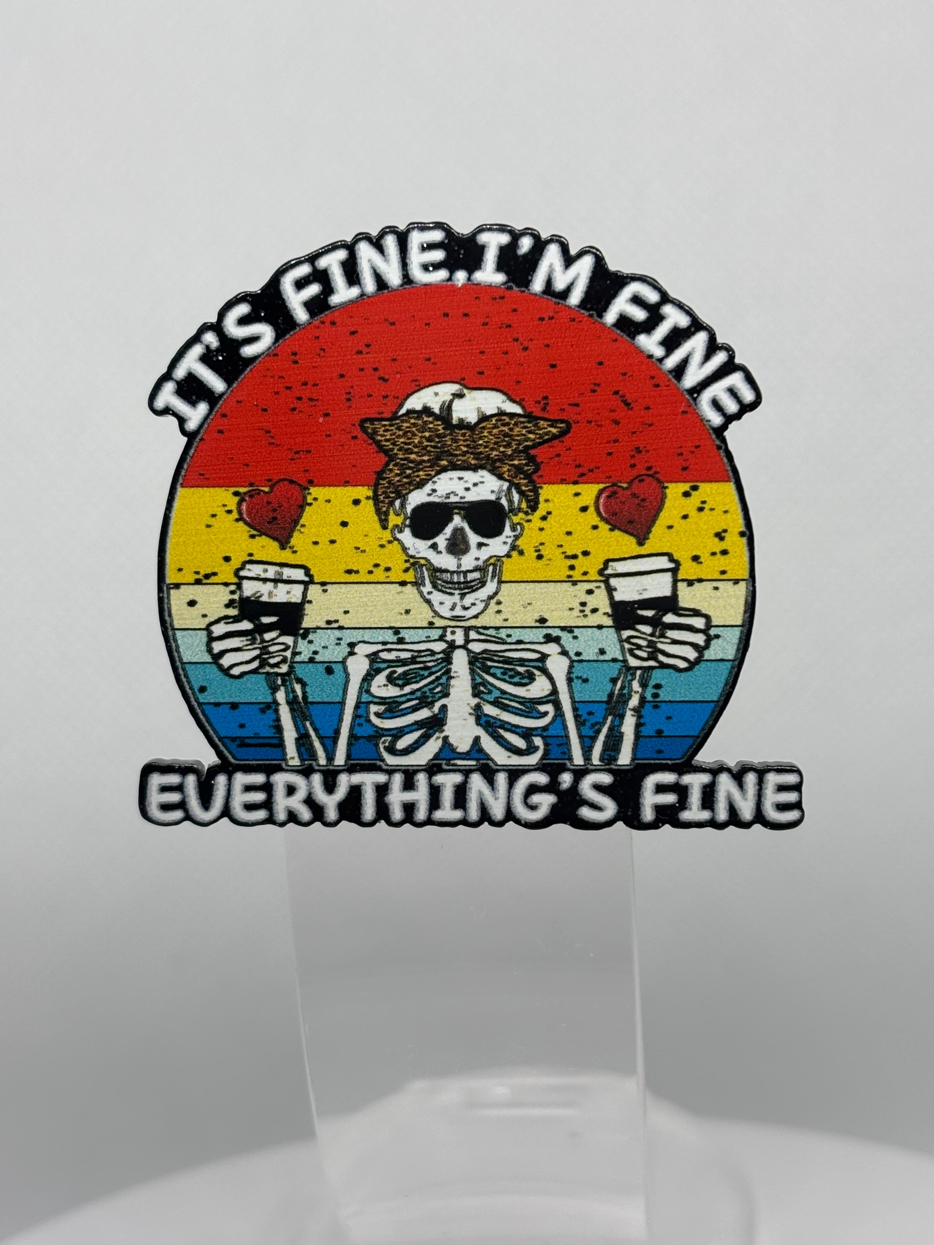 It's Fine, I'm Fine, Everything is Fine