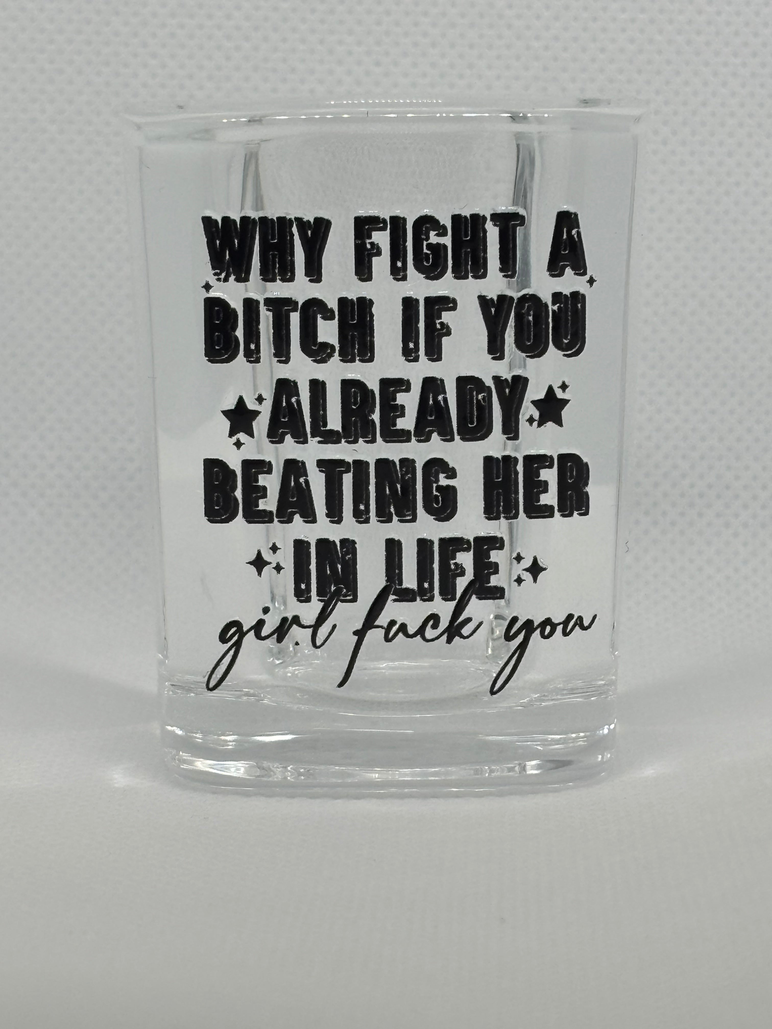 Why Fight A B, You're Beating her in Life