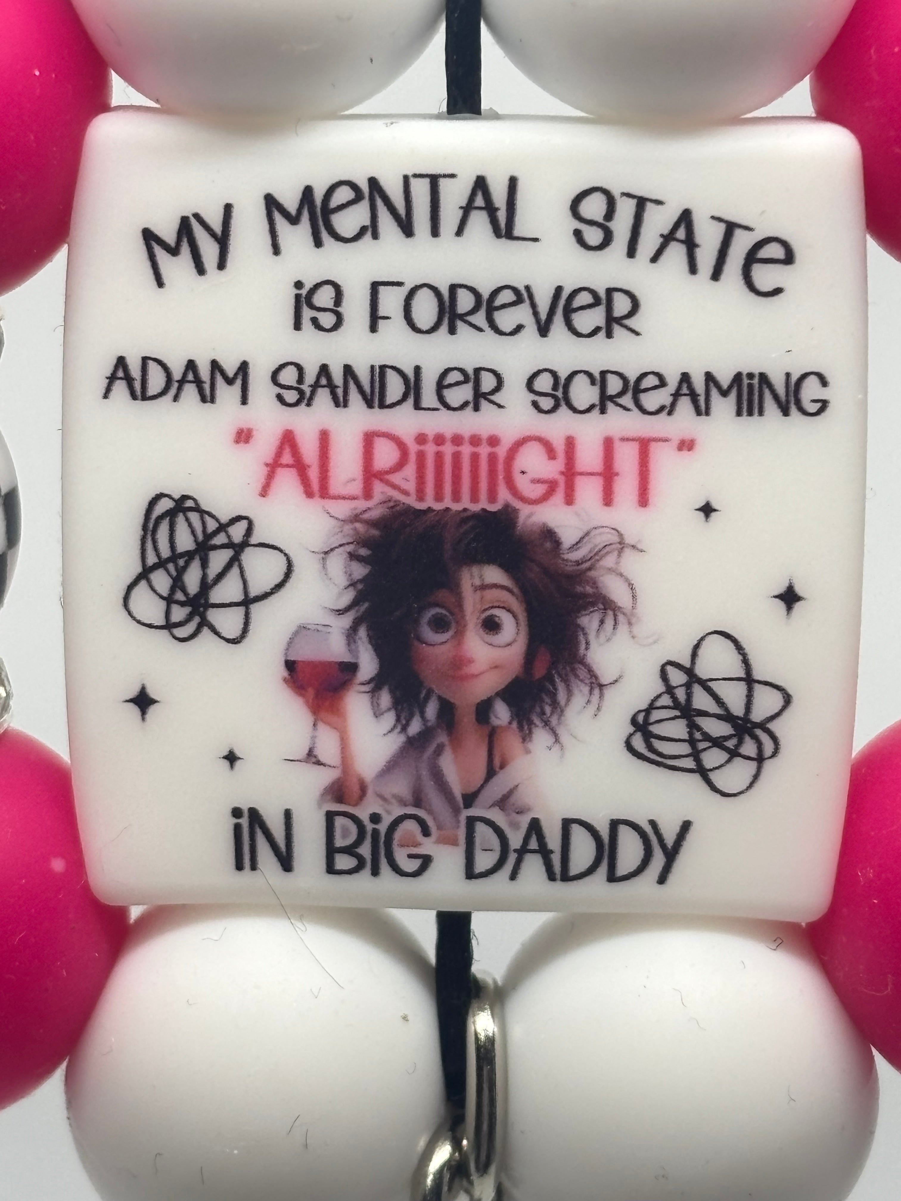 My Mental State, AALLLRRRIIGGHHTTT