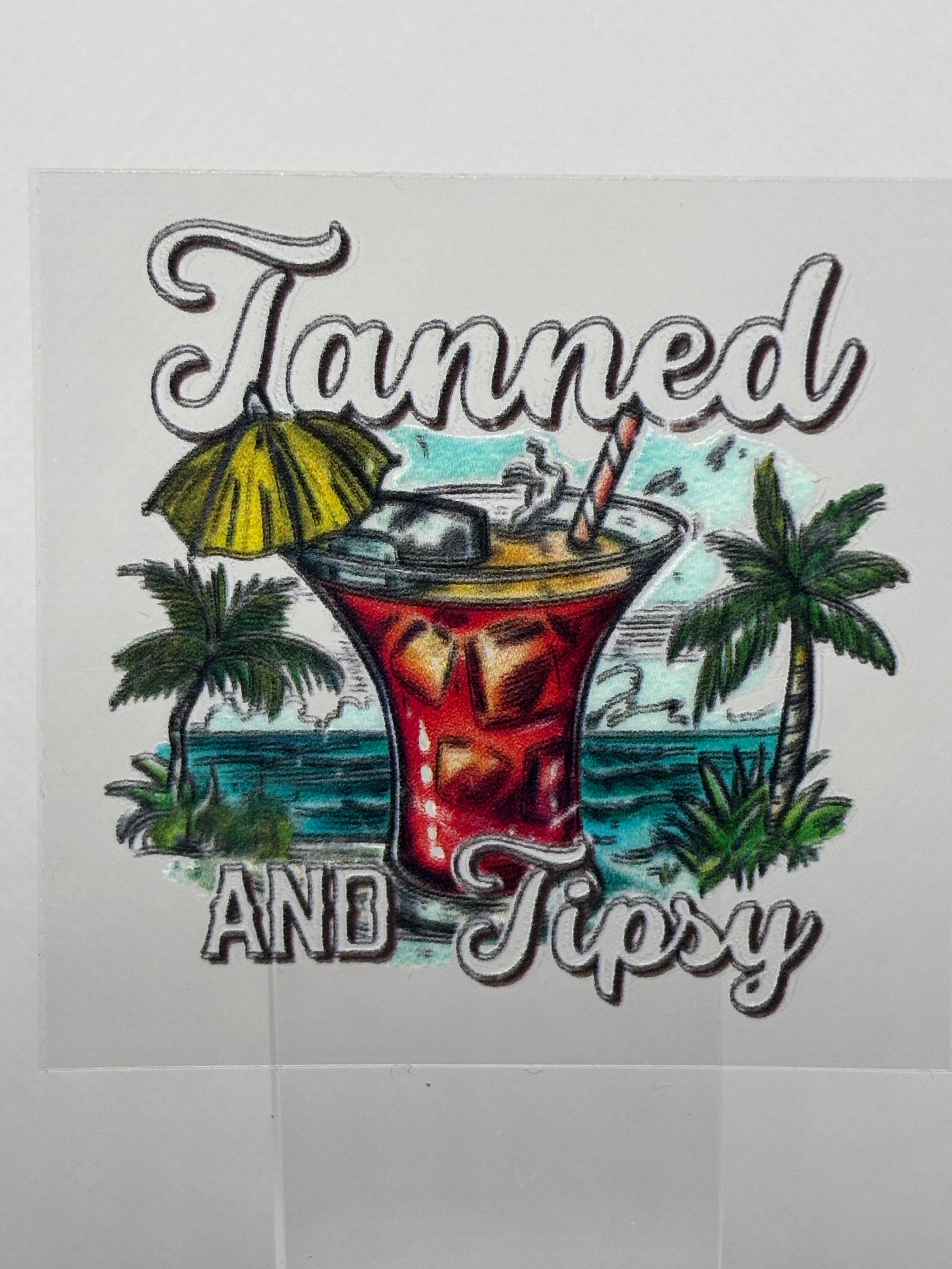 Tanned AND Tipsy
