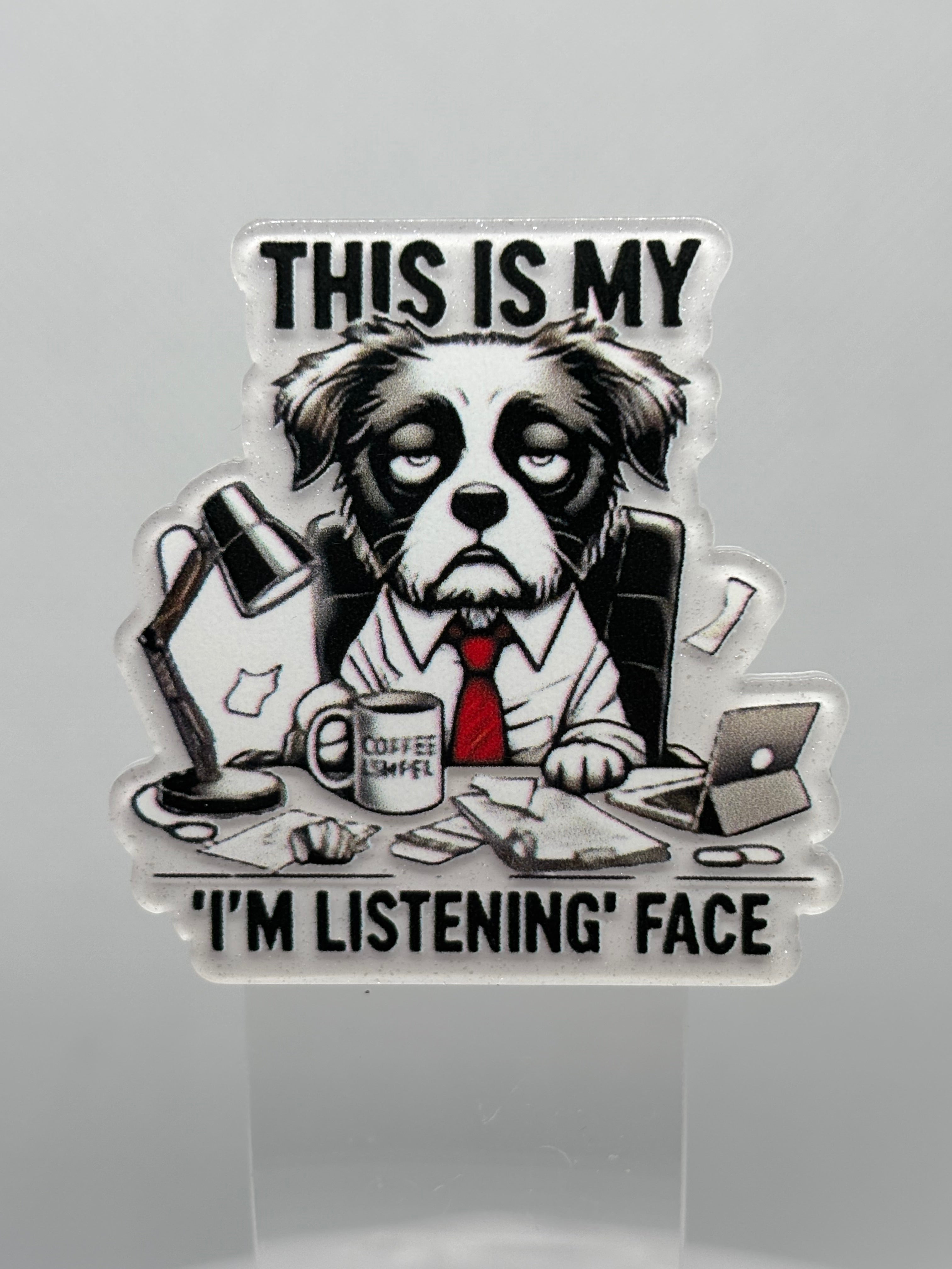 This Is My Listening Face