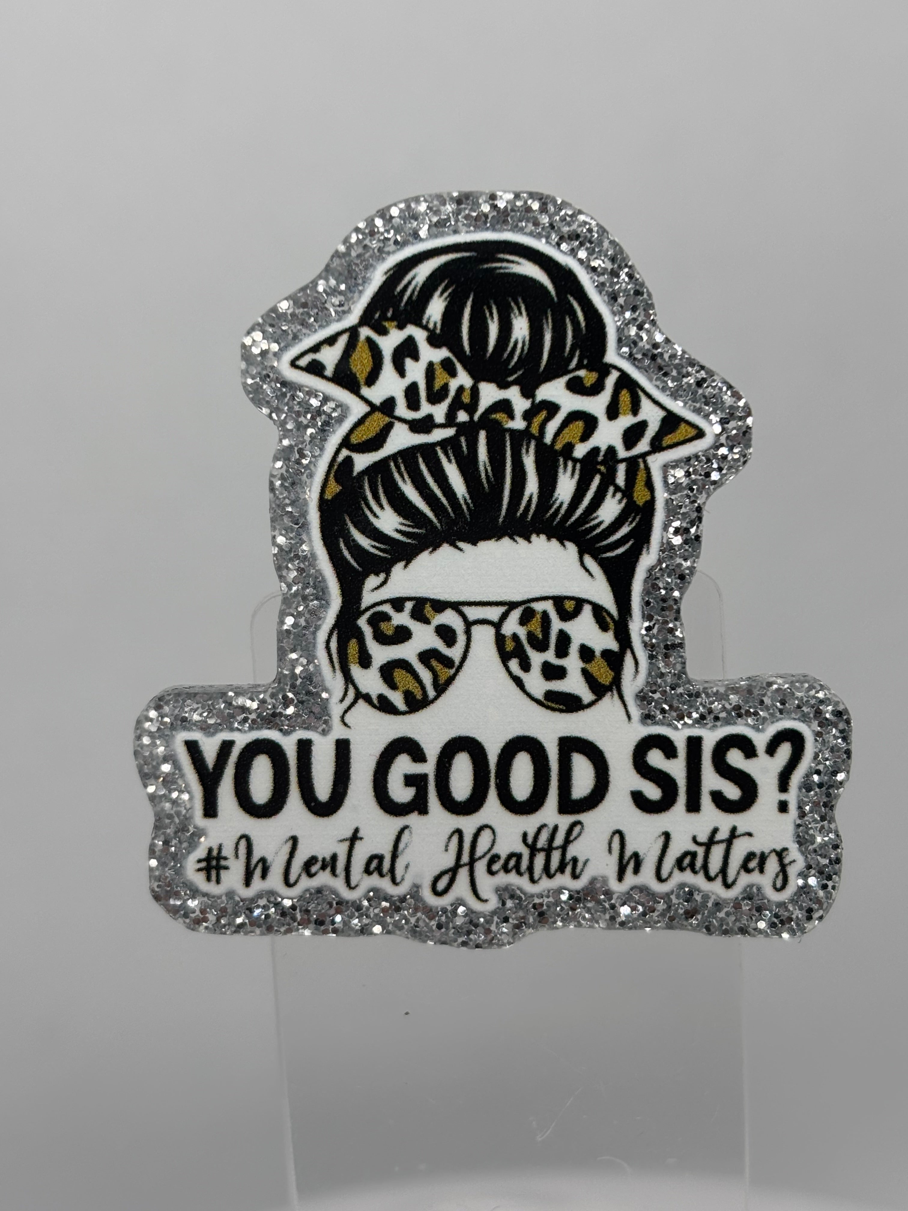 You Good Sis #MentalHealth