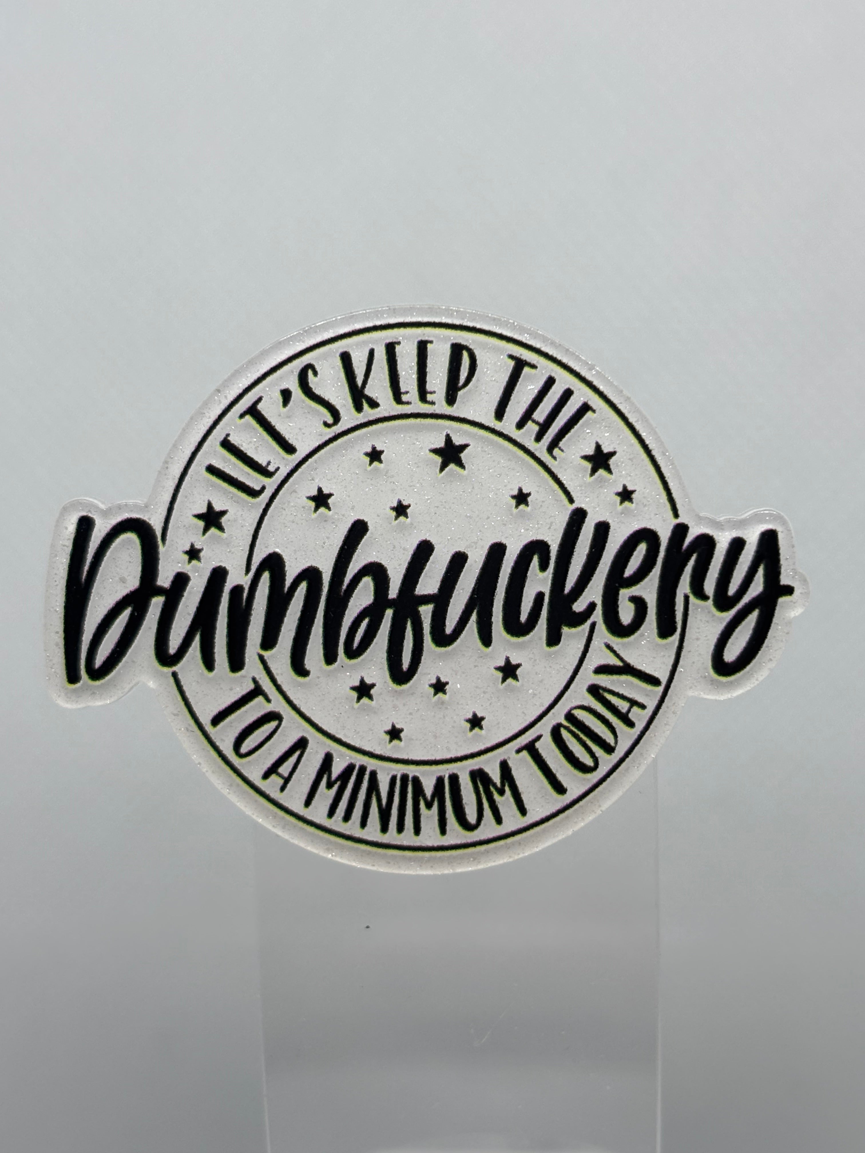 Let's Keep The Dumbfuckery To A Minimum